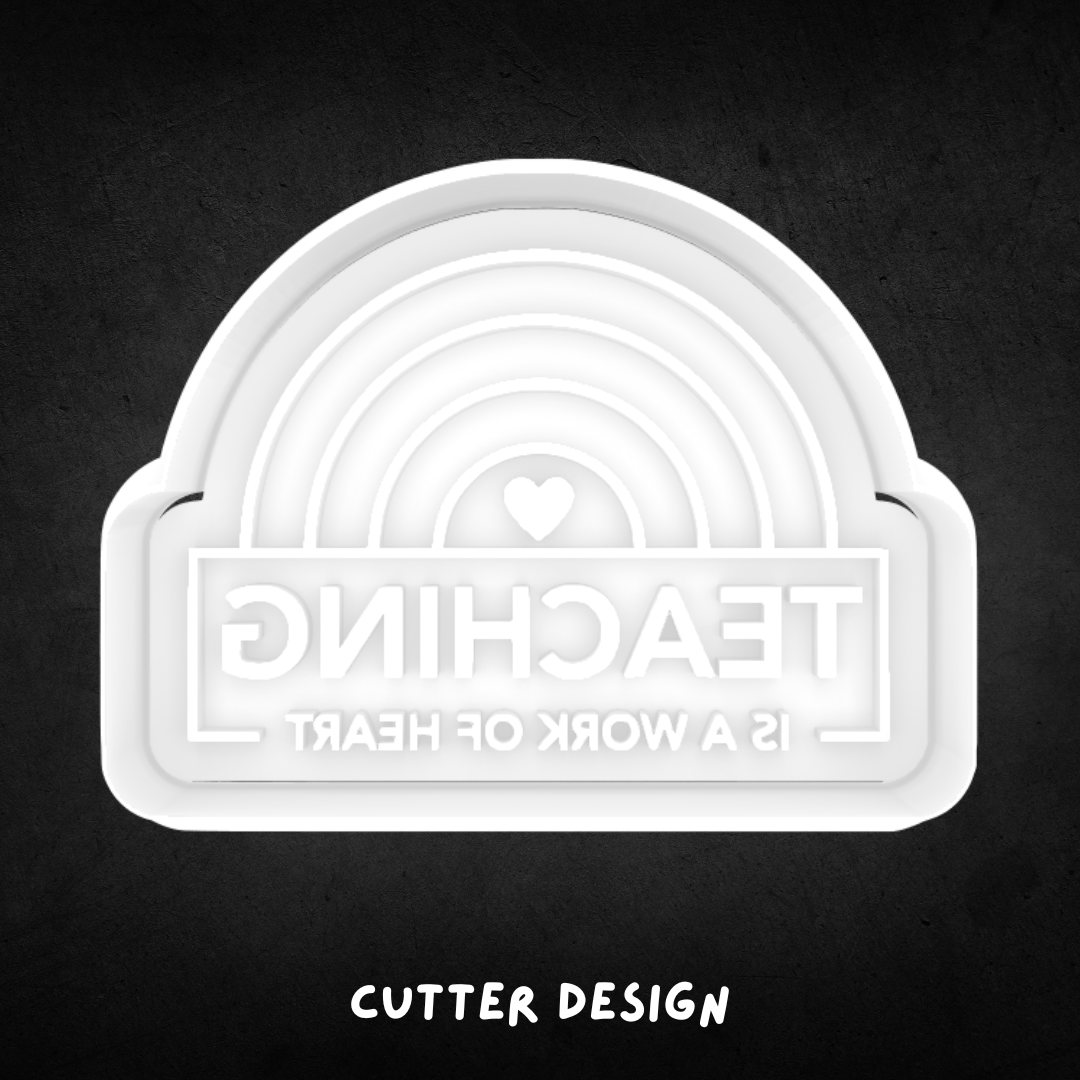 Teaching is a Work of Heart Cookie Cutter and Stamp